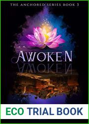 Awoken (Anchored, #3)