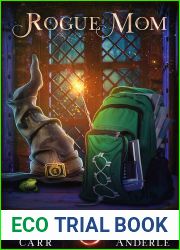 Rogue Mom: An Oriceran Urban Cozy (Case Files Of An Urban Witch Book 4)