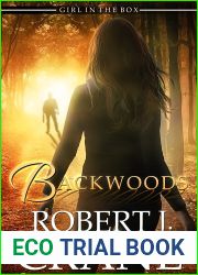 Backwoods (The Girl in the Box Out of the Box Universe #47; Out of the Box #37)