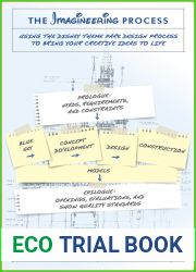 The Imagineering Process: Using the Disney Theme Park Design Process Bring Your Creative Ideas to Life (Imagineering Toolbox #2)