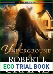 Underground (The Girl in the Box Out of the Box Universe #45; Out of the Box #35)