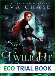 Twilight Crook (Flirting with Monsters, #2)