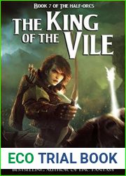 The King of the Vile (The Half-Orcs, #7)