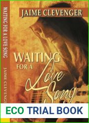 Waiting for a Love Song