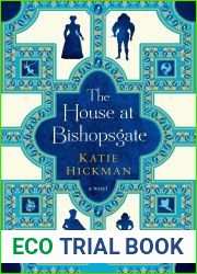 The House at Bishopsgate (The Aviary Gate #3)
