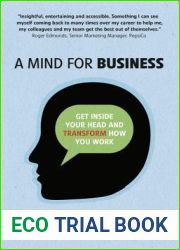 A Mind for Business: Get Inside Your Head to Transform How You Work