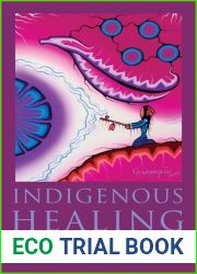 Indigenous Healing: Exploring Traditional Paths