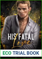 His Fatal Love (West Coast Mobsters, #3)