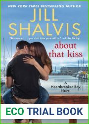 About That Kiss (Heartbreaker Bay, #5)