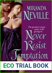 Never Resist Temptation