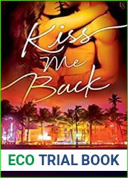 Kiss Me Back (Panic, #3)