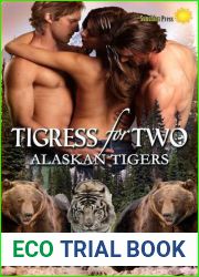 Tigress for Two (Alaskan Tigers, #3)