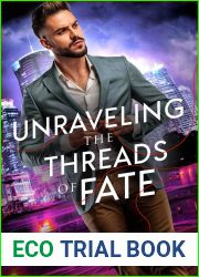 Unraveling the Threads of Fate