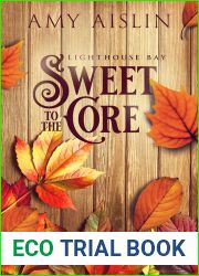 Sweet to the Core (Lighthouse Bay #3)