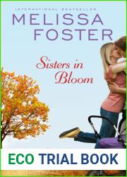 Sisters In Bloom (Snow Sisters, #2; Love in Bloom, #2)