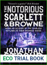 The Notorious Scarlett and Browne (The Outlaws Scarlett and Browne, #2)