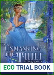 Unmasking the Thief (Pleasure Garden, #5)