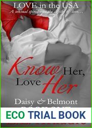 Know Her, Love Her (Daisy and Belmont #1; Love in the USA #4)