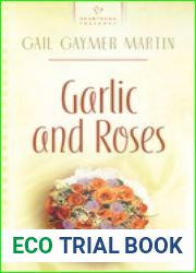 Garlic and Roses (Monterey Peninsula #2)