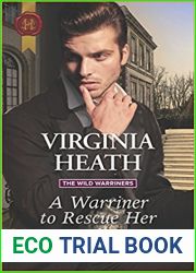 A Warriner to Rescue Her (The Wild Warriners #2)