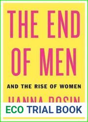 The End of Men: And the Rise of Women