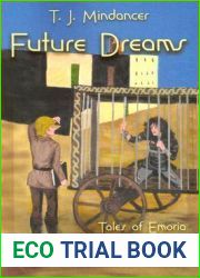 Future Dreams (Tales of Emoria, #1)
