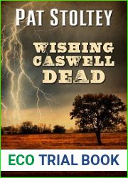 Wishing Caswell Dead (Sangamon Novel #1)