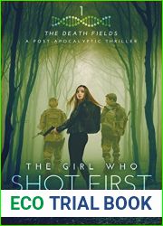 The Girl who Shot First (Death Fields, #1)