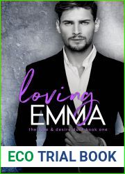 Loving Emma (The Love and Desire Duet #1)