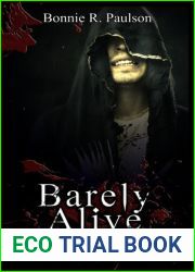 Barely Alive (Barely Alive, #1)