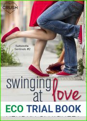 Swinging at Love (Suttonville Sentinels, #2)