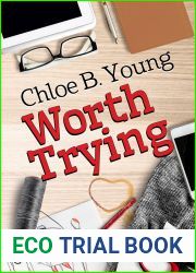 Worth Trying (Without Precedent, #2)