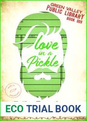 Love in a Pickle (The Winters Sisters, #3; Green Valley Library, #9)