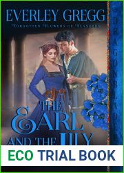The Earl and the Lily (Forgotten Flowers of Flanders, #3)
