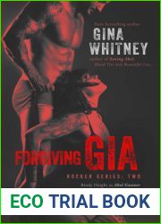 Forgiving Gia (Rocker, #2)