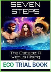 The Escape: A Venus Rising Series Prequel (The Venus Rising Series Book 4)