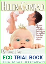 The Baby Invasion (Destiny Bay: Baby Dreams, #2)