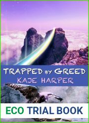 Trapped by Greed (Necromancer, #4)