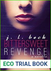 Bittersweet Revenge (Bittersweet, #1)
