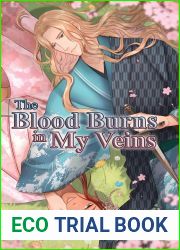 The Blood Burns in My Veins