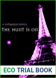 The Hunt is On (The Patroness, #2)