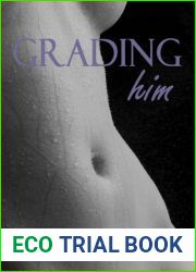 Grading Him
