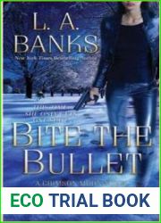 Bite the Bullet (Crimson Moon, #2)