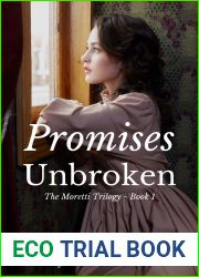 Promises Unbroken (The Moretti Trilogy, #1)