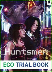 Huntsmen (The Better to Kiss You With, #2)