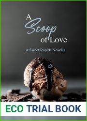 A Scoop of Love: A Sweet Rapids Novella