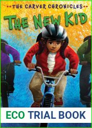 The New Kid (The Carver Chronicles, #5)