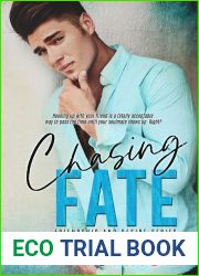Chasing Fate (Friendship and Desire, #2)