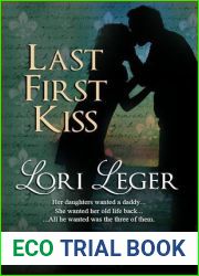 Last First Kiss (La Fleur de Love, #2)