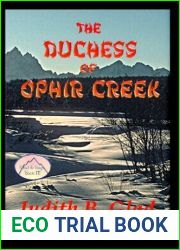 The Duchess of Ophir Creek (Behind the Ranges, #3)